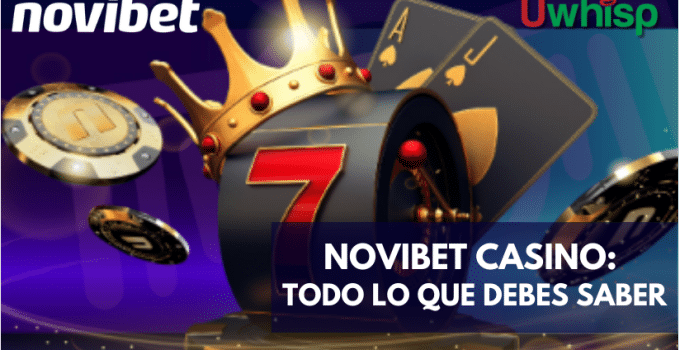 Novibet Casino: Conoce sus principales caracter&iacute;sticas