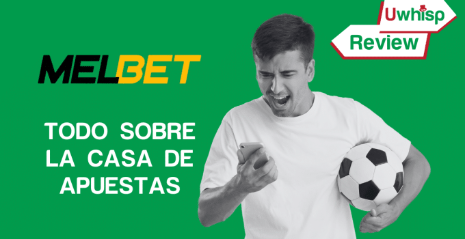 Melbet M&eacute;xico: rese&ntilde;a y opiniones sobre esta casa de apuestas y casino online